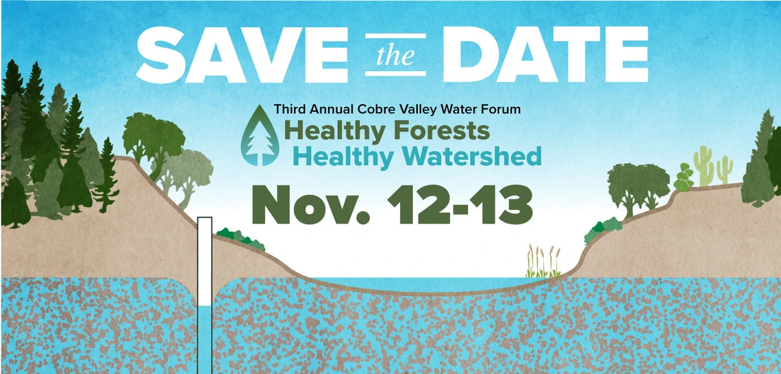 Banner, Cobre Valley Water Forum: Healthy Forests, Healthy Watershed Third Annual Banner, Cobre Valley Water Forum: Healthy Forests, Healthy Watershed