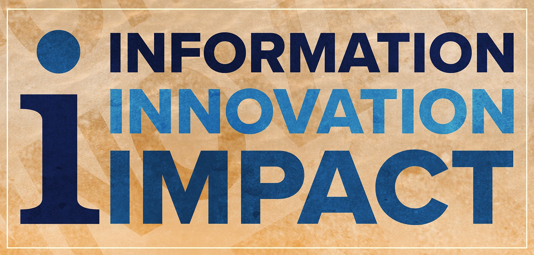 graphic with the words information innovation impact