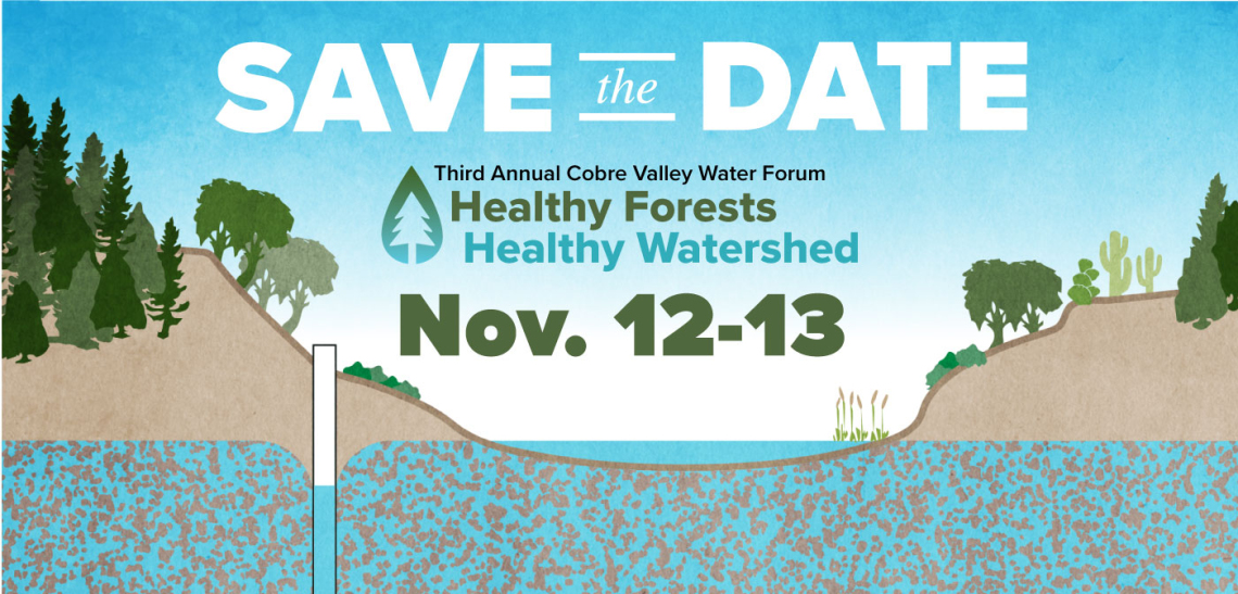 Third Annual Banner, Cobre Valley Water Forum: Healthy Forests, Healthy Watershed