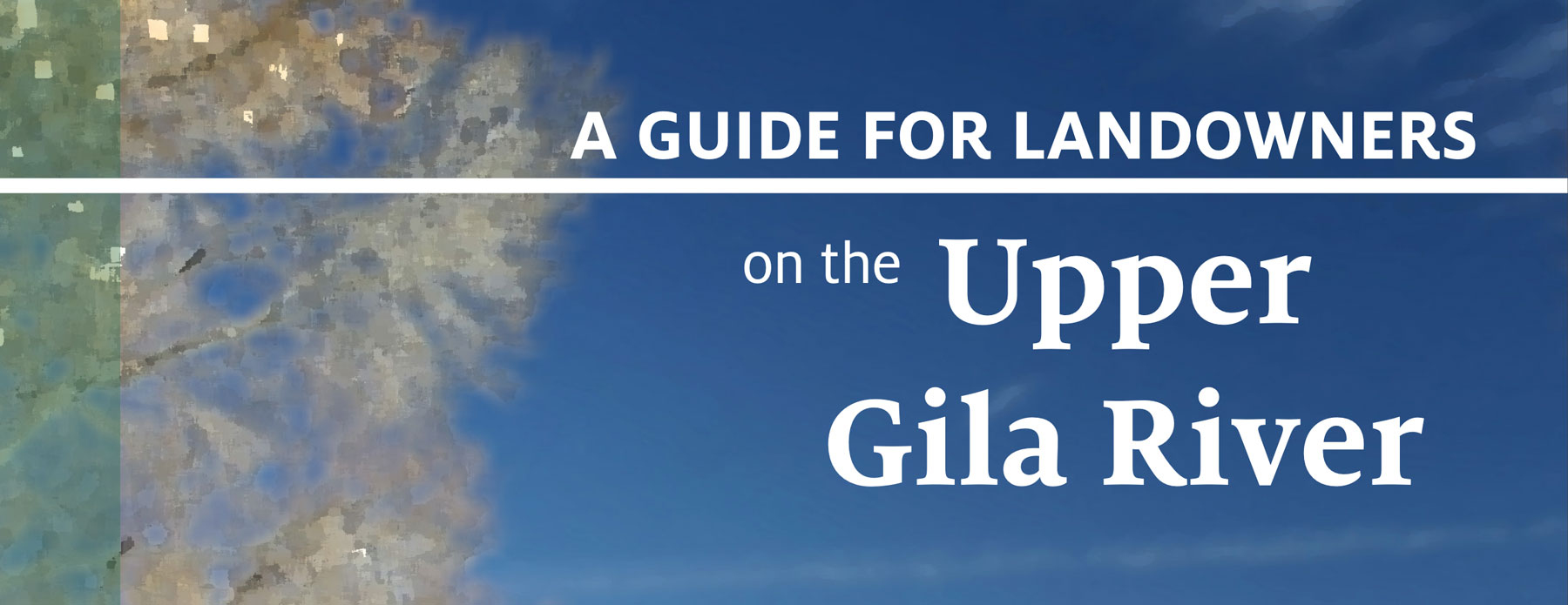 guide for landowners on the upper gila river cropped cover image showing sky and trees