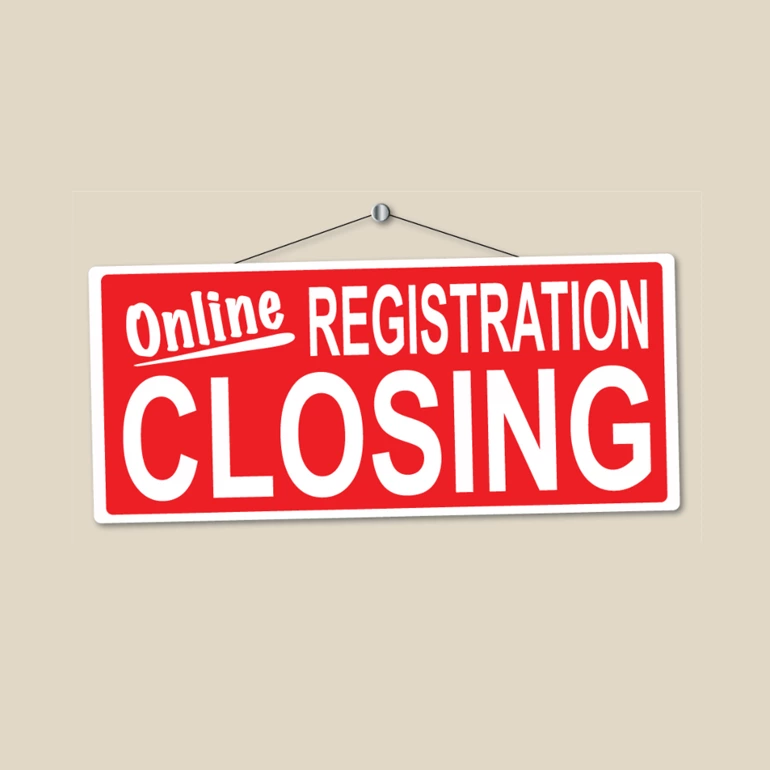 online registration closing sign